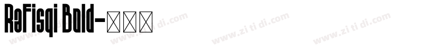 Rafisqi Bold字体转换